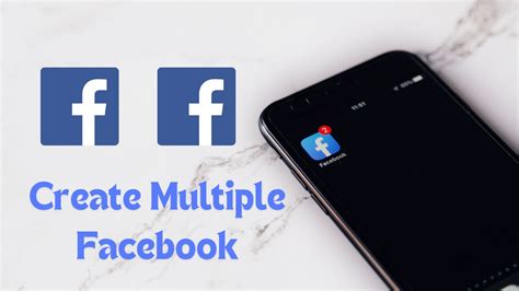 How to Create Multiple Facebook Accounts or Pages